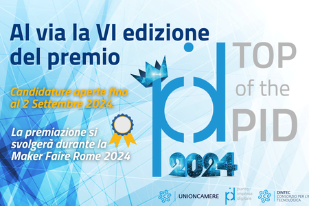 Entro 02 settembre - Candidature TOP of the PID 2024: premio per i migliori progetti di innovazione tecnologica