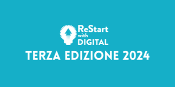 3° edizione Restart with Digital 2024