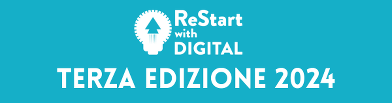 3° edizione Restart with Digital 2024