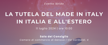11 luglio 2024 - Seminario: La tutela del Made in Italy in Italia e all'estero