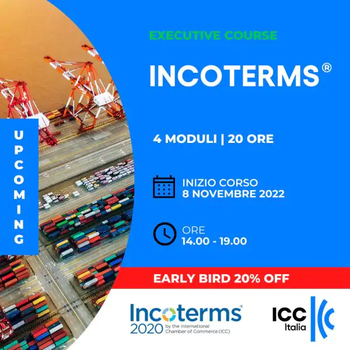 8 novembre 2022 - ICC ITALIA: Executive Course Incoterms® 2020